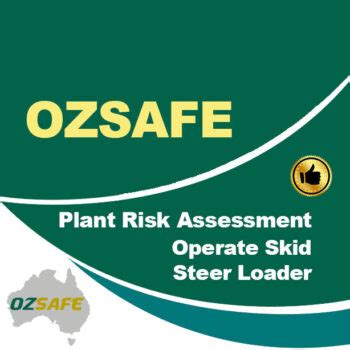 Plant Risk Assessment Skid Steer Loader 